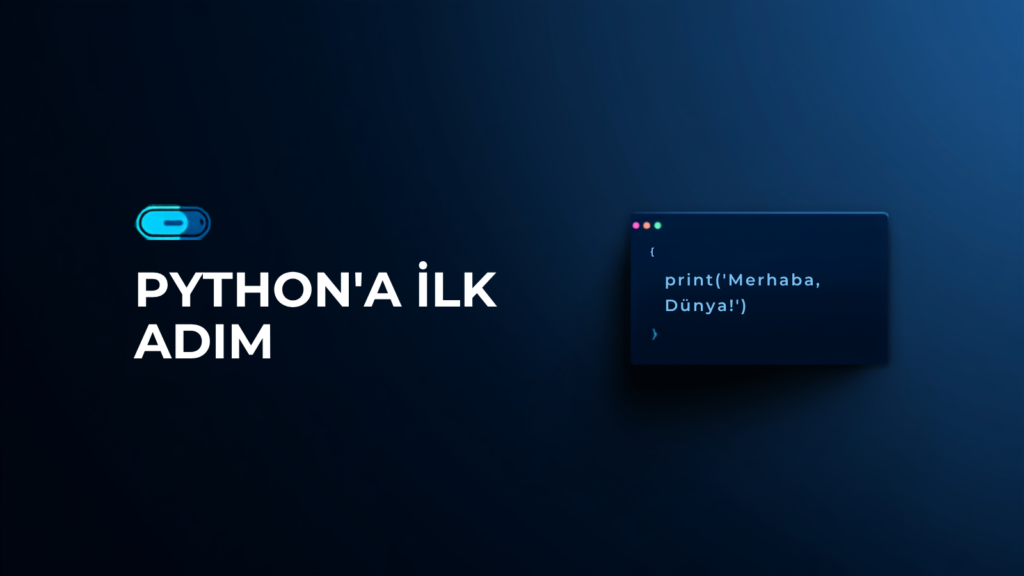 Python'a ilk adım: kurulum ve ilk program kapak görseli