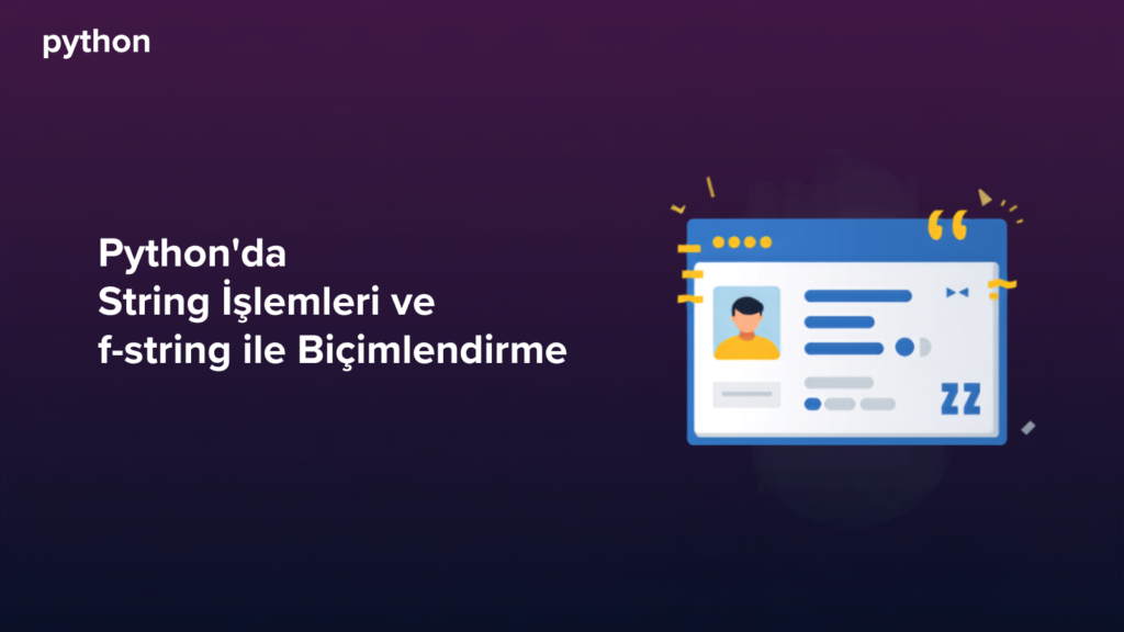 Python'da string işlemleri ve f-string ile metin biçimlendirme, dijital kimlik kartı örneği